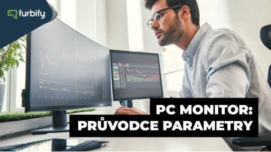 PC monitor - Průvodce parametry pro správnou volbu